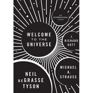 Welcome to the Universe: An Astrophysical Tour -- Neil Degrasse Tyson